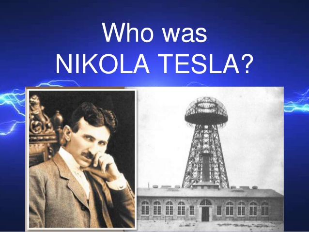 Who was NIKOLA TESLA?